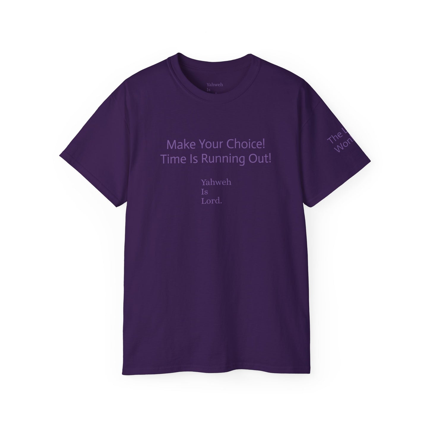 "Make Your Choice" Unisex Ultra Cotton Tee