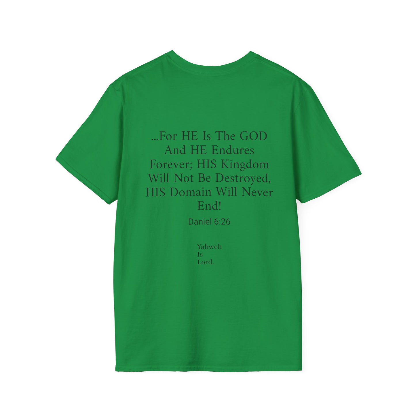 "For HE Is The GOD" Unisex Softstyle T-Shirt